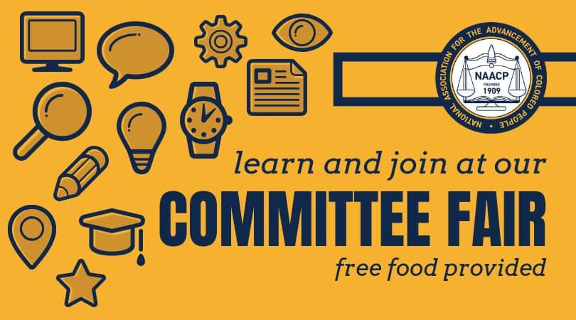 Learn and join at our Committee Fair. Free food provided.